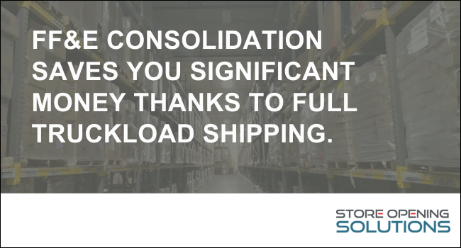 FF&E consolidation saves you significant money thanks to full truckload shipping.